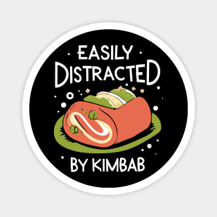 Easily Distracted By Kimbab Magnet